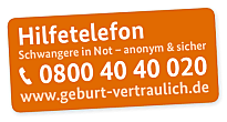 Hilfetelefon - Schwangere in Not - Anonym und sicher, Telefon: 0800 40 40 020 www.geburt-vertraulich.de