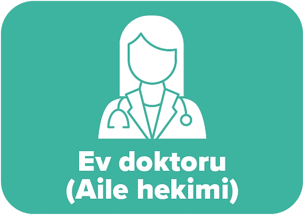 Ev doktoru / Aile hekimi